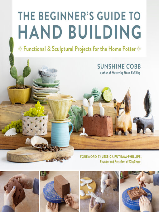 Title details for The Beginner's Guide to Hand Building by Sunshine Cobb - Wait list